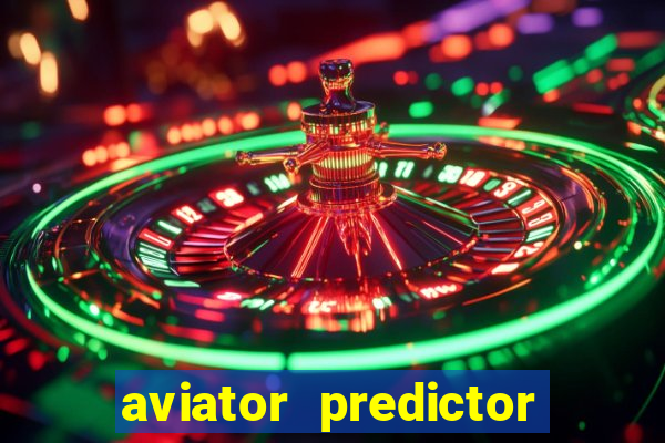 aviator predictor v4.0 activation code